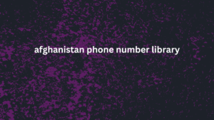 afghanistan phone number library