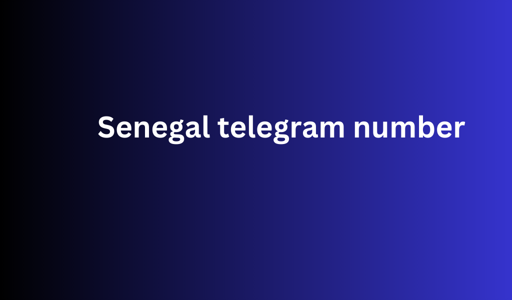 Senegal telegram number