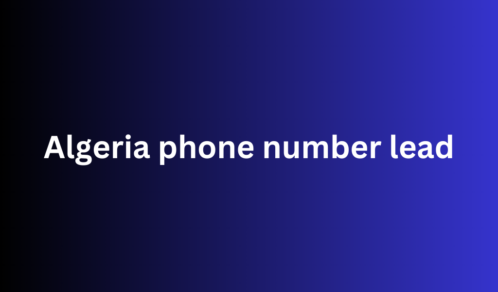 Algeria phone number lead