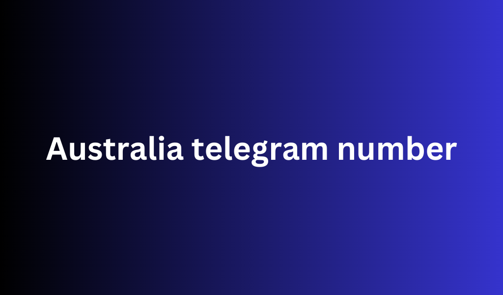 Australia telegram number