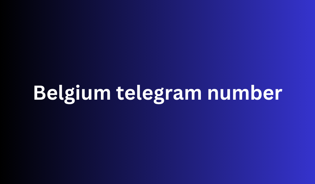 Belgium telegram number