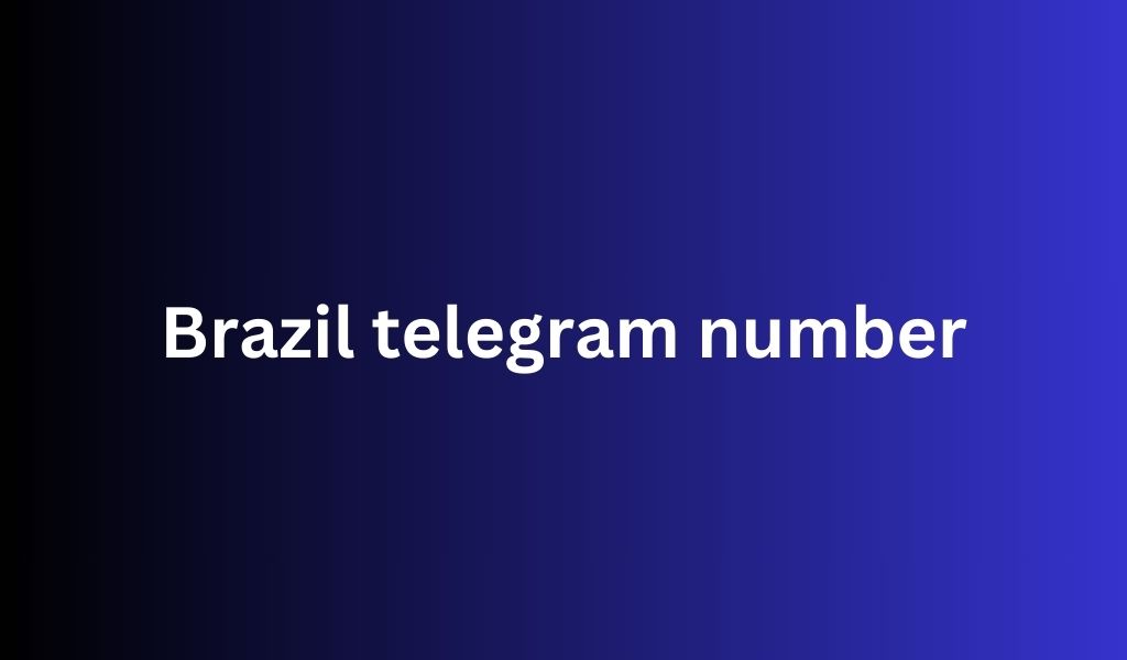 Brazil telegram number