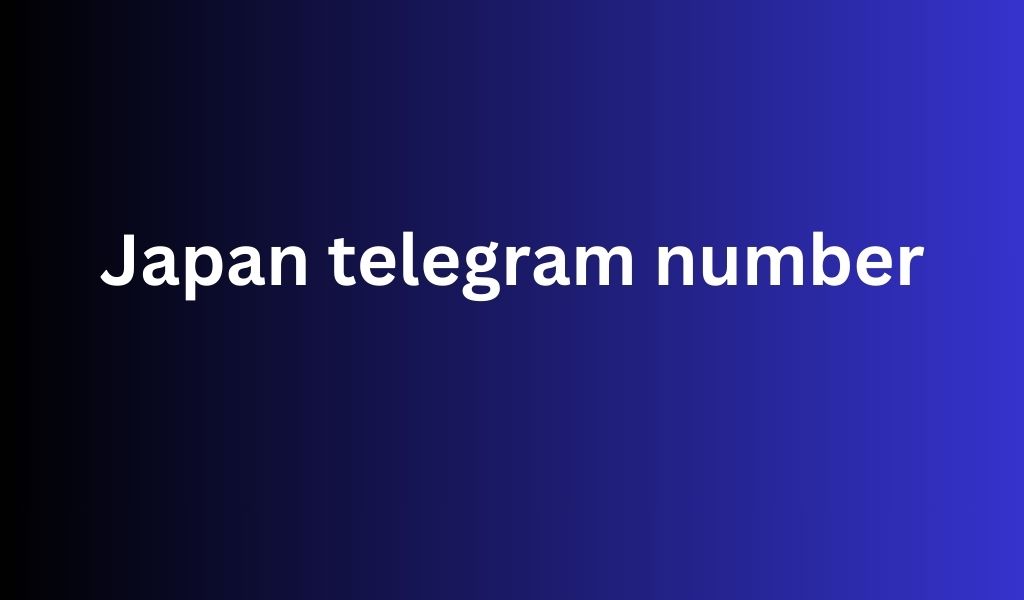 Japan telegram number