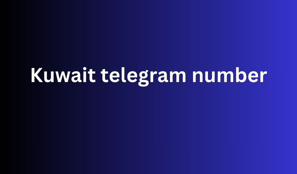 Kuwait telegram number