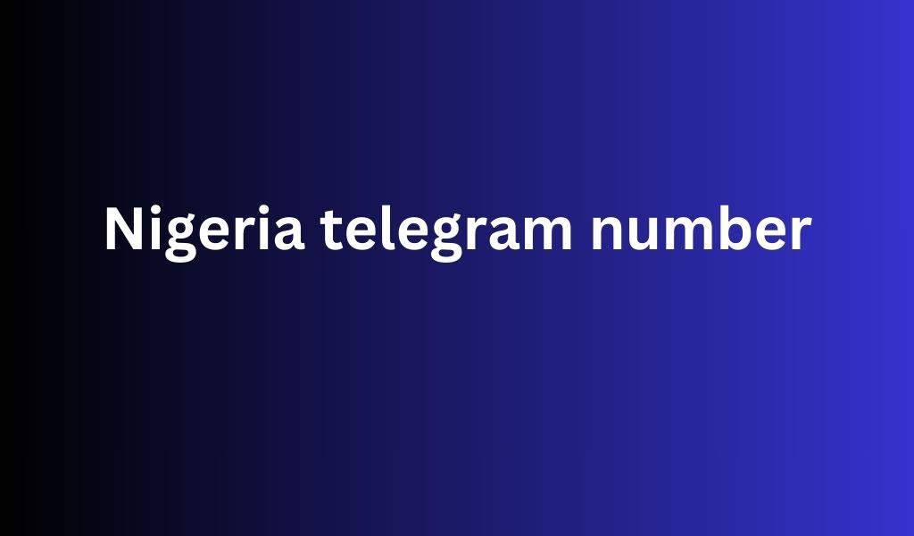 Nigeria telegram number