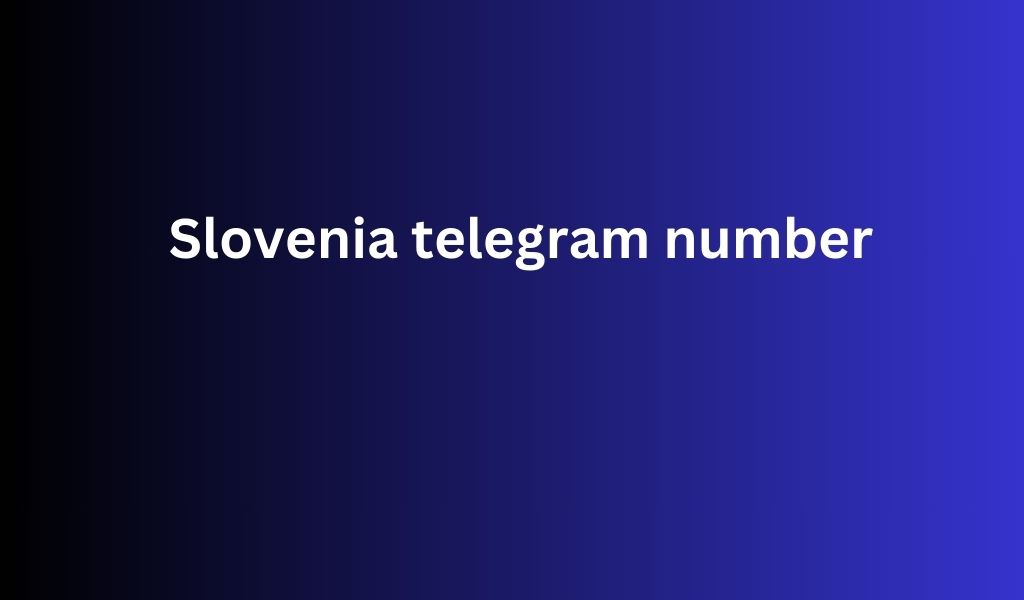 Slovenia telegram number