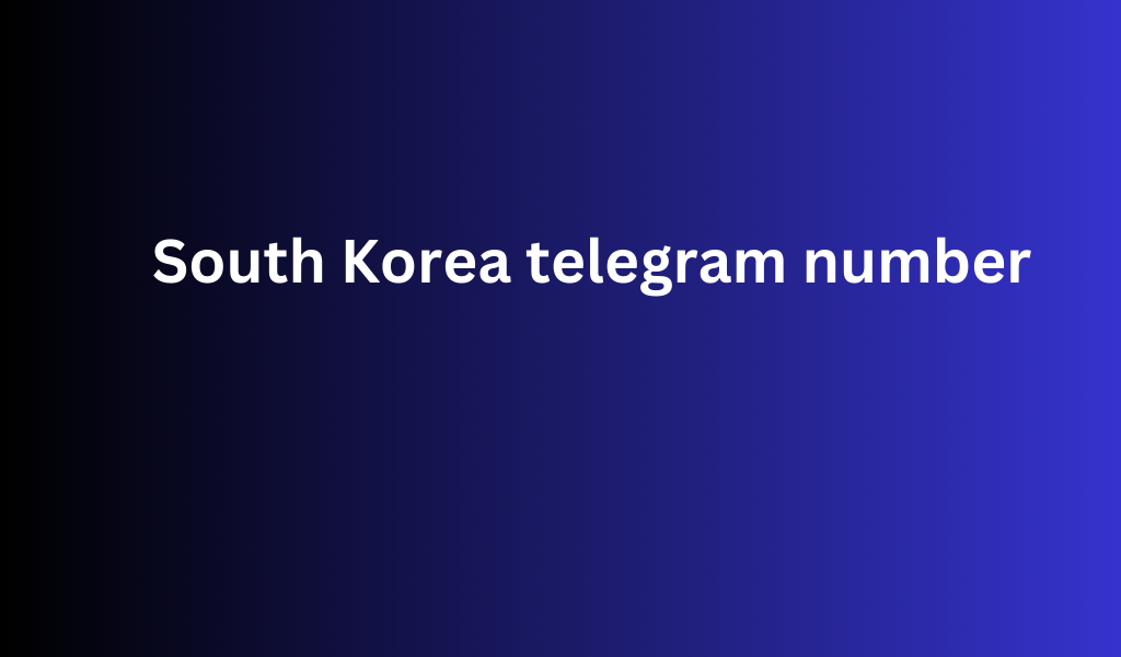 South Korea telegram number