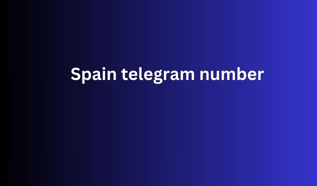 Spain telegram number