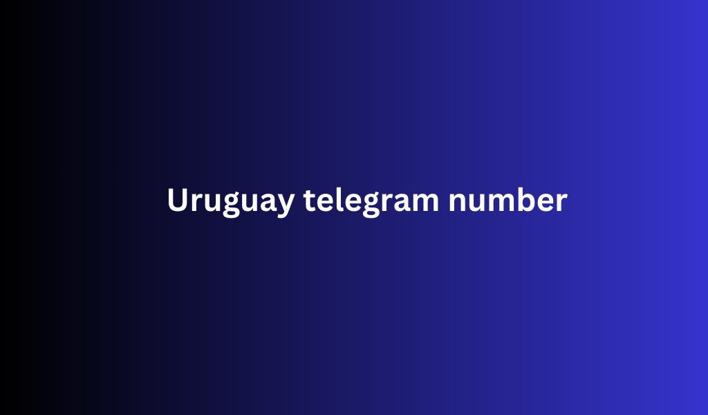 Uruguay telegram number